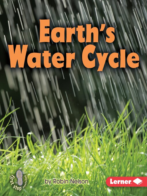 Title details for Earth's Water Cycle by Robin Nelson - Available
